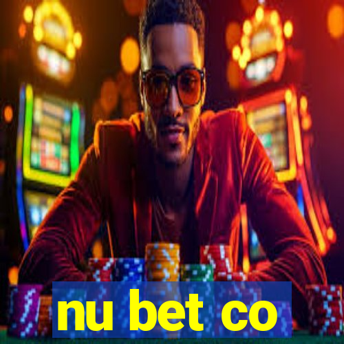 nu bet co